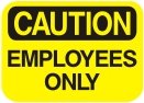 employees only